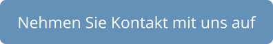 Nehmen Sie Kontakt mit uns auf
