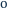 o