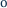 o