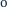 o