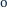 o